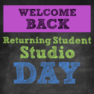Returning Student Class Studio Day